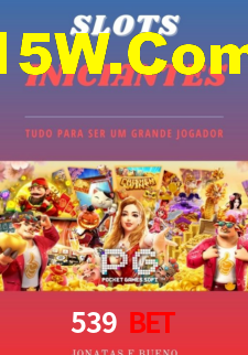 539 Bet